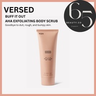[Versed] Buff It Out AHA Exfoliating Body Scrub (Microbeads-free)