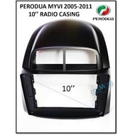 Perodua Myvi Old 2005 - 2008 10.1 inch Android Player Casing without Player