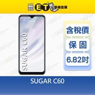 SUGAR C60 4G/64G 6.82吋 4G 智慧手機 VoLTE 雙卡 雙待 15W快充 福利品【ET手機倉庫】