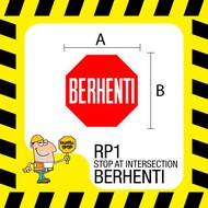 RP1 BERHENTI Stop at Intersection