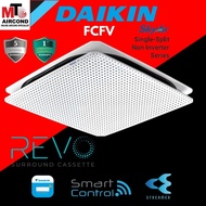 [MTO] DAIKIN 2.0-6.0HP NON INVERTER CEILING CASSETTE AIR CONDITIONER FCC/FCFV REVO SERIES R32 BUILT IN WIFI