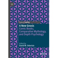A New Gnosis: Comic Books, Comparative Mythology, and Depth Psychology (2023)