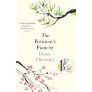 The Postman's Fiancee by Denis Theriault (UK edition, paperback)