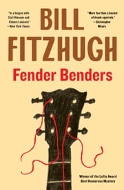 Fender Benders Bill Fitzhugh