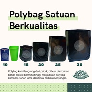 1 Polybag Plant Polybag Thick Durable 15x15 20x20 25x25 30x30 10x12 Plastic Pot Polybag Flower