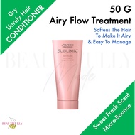 Shiseido Professional Sublimic Airy Flow Treatment 50g - Lightweight Gentle Conditioner • Natural &amp; Easy to Manage Hair