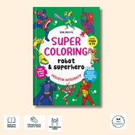 Robot & Superhero Super Coloring Book