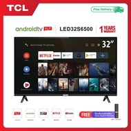 TCL TV 32 นิ้ว LED Wifi HD 720P Android 8.0 Smart TV Google assistant&amp;Netflix&amp;Youtube-Free VoiceSearchRemote ดำ ไม่มีบริการเสริมทางทีวี