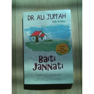 JANNATI BAIT BOOK 150 ANSWERS TOWARDS HOUSEHOLD Sakinah, DR. ALI JUMAH MUFTI AL-AZHAR