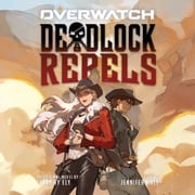 Deadlock Rebels: An AFK Book (Overwatch) Lyndsay Ely