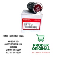 TOMBOL 35881-T4N-H03 Original Honda Hrv Odeesey RC1 New Brio City GM6 Jazz GK5 lis Engine Start Butt