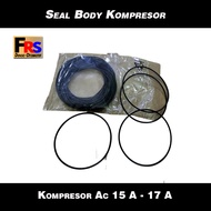 Ac compressor body Seal 15 A 17 A ac compressor body Seal 15A 17A