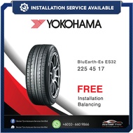 [𝗜𝗻𝘀𝘁𝗮𝗹𝗹𝗮𝘁𝗶𝗼𝗻 𝗣𝗿𝗼𝘃𝗶𝗱𝗲𝗱] 225/45 17 Yokohama ES32 New Tyre