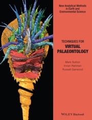Techniques for Virtual Palaeontology Mark Sutton