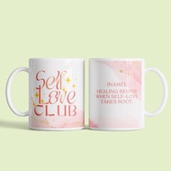 CAWAN MUG SELF LOVE |GRADUATION, BIRTHDAY, FAREWELL GIFT HADIAH PRESENT | CUSTOM NAME TEXT | WISH CA