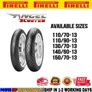 YEAR 2025 PIRELLI ANGEL SCOOTER TYRE 110/70-13 110/90-13 130/70-13 140/60-13 150/70-13 NVX XMAX NMAX