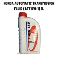 HONDA ATF DW-1 AUTO OIL ACCORD CIVIC CITY JAZZ STREAM CRV (1 LITRE)