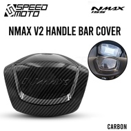 NMAX 2020 / NMAX 2021 HANDLE BAR COVER CARBON / MATTE BLACK FOR NMAX V2 / V2.1 SPEEDMOTO MADE IN THA