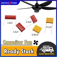 ✔ 0.1uf / ✔ 0.82uf  275V / ✔ 1.8uf 500V / ✔ 2.4uf 250v  / ✔5.0uf 250V Capacitor Fan * Fan Capacitor 