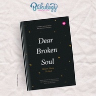 Dear Broken Soul, Return Home to God