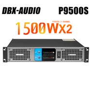 DBX-AUDIO P9500S/P9500-4PW/P9800S/P9800S-4PW เพาเวอร์แอมป์มืออาชีพ เพาเวอร์แอมป์ดิจิตอล สี่/สองแชนแ
