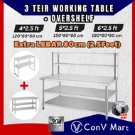 【3 Tier 120/150/180*80cm (4/5/6*2.5FT)】Stainless Steel Working Table Workbench with Overshelf Extend