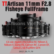Ống kính TTArtisan 11mm F2.8 Fisheye Lens Full-Frame cho Sony FE Nikon Z Nikon F Canon RF Canon EF L