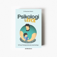 Psikologi Si Kecil oleh Dr Rozanizam Zakaria