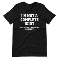 Not A Complete Idiot T-Shirt