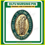 ➜ ◷ ✳ ORIGINAL & QUALITY OLFU NURSING PIN_LAMINATED/GLOSSY_OUR LADY OF FATIMA UNIVERSITY