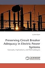 Preserving Circuit Breaker Adequacy in Electric Power Systems
