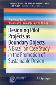 Designing Pilot Projects as Boundary Objects Francesco Zurlo