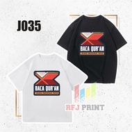 J035 Ramadhan Edition Distro T-Shirt Read the Quran and Meaning Combed 30S Size S-3XL