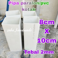 4" SQUARE PVC PARALON PIPE (8cm X 10cm) 2mm THICKNESS