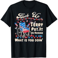 Back It Up Terry Put It In Reverse What Is You Doin 4Th July Gift T-Shirt