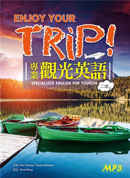 Enjoy Your Trip！專業觀光英語 【二版】（16K＋1MP3） (新品)