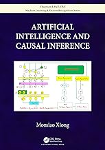 Artificial Intelligence and Causal Inference (Chapman & Hall/CRC Machine Learning & Pattern Recognit