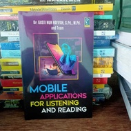 Mobile Application for Listening and Reading - DR. GUSTI NUR HAFIFAH, et al.
