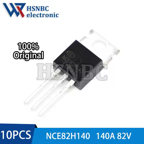 10PCS NCE82H140 82H140 TO-220 140A 82V N-Channel Power MOSFET Transistor 100% New Original