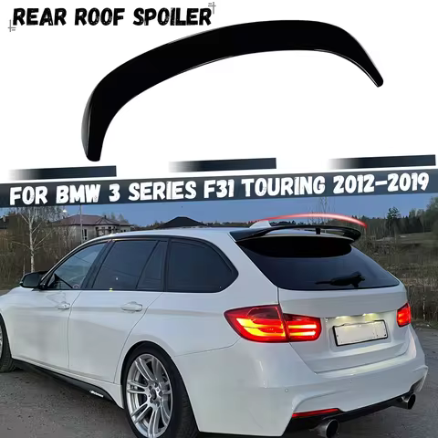 For BMW 3 Series F31 Touring 2012-2019 320i 328i 330i 330d Car Rear Roof Spoiler Rear Trunk Wing Lip