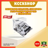 Mainboard Colorful CVN B760M-PLUS FROZEN WIFI D5 V20 - genuine