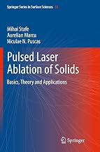 Pulsed Laser Ablation of Solids: Basics, Theory and Applications: 53