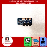 ORIGINAL DELL LATITUDE E6420 LED LIGHT STATUS BOARD