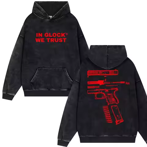2025 Hot New IN GLOCK WE TRUST Letter Black acid-washed Hoodie Men Women harajuku Sweatshirt Unisex 
