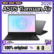 ASUS Tianxuan Air 2026 Ryzen AI Max+ 392 Radeon 8060S / Ryzen AI 9 H 465 RTX5060 14 inch ASUS TUF A1