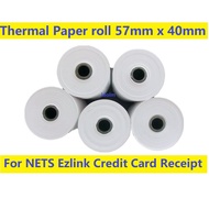 Thermal paper roll for NETS Credit card Receipt 57mm X 40mm x 9mm