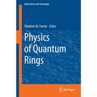 Physics of Quantum Rings ed 1/2014