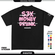 KATUN S3X MONEY DRUNK Sheeeshh PINK T-Shirt Best Premium 24s Combed Cotton Word T-Shirt [Free Sticke