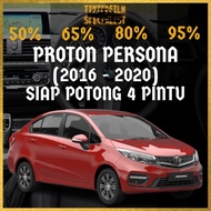 Proton Persona 2016-2020 4 Pintu Siap Potong Tinted Kereta / Proton Persona 4 Door Precut Car Tinted