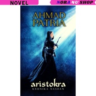 ARISTOKRA: KRONIKA NASHAN (AHMAD PATRIA)